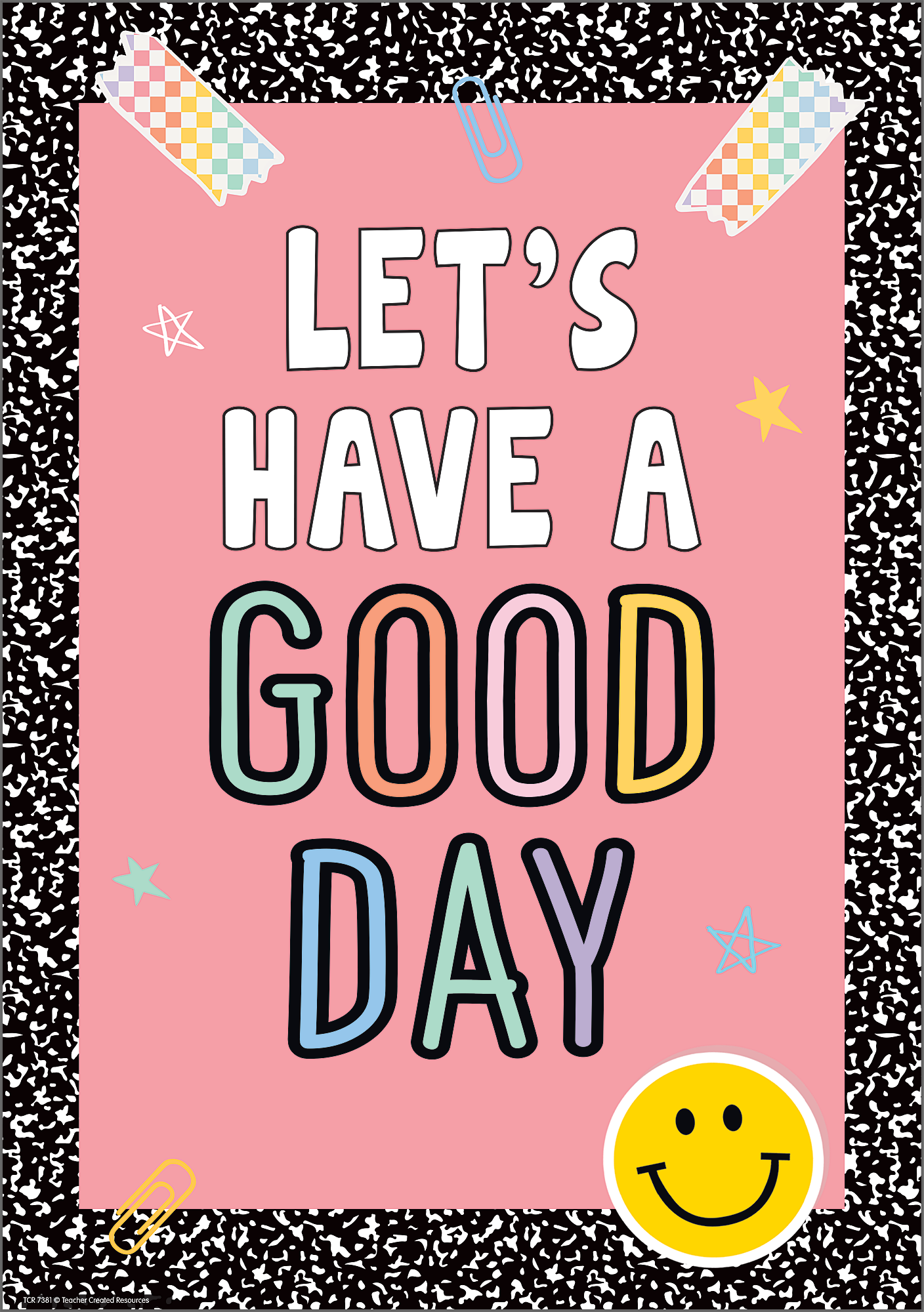 Let’s Have a Good Day Positive Poster