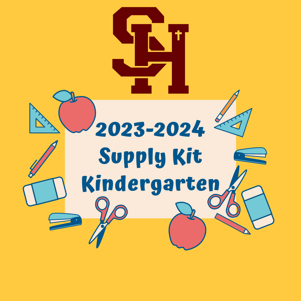 Sacred Heart School Supply Kits '23-'24 - KINDERGARTEN